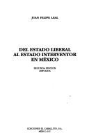 Cover of: Del estado liberal al estado interventor en México