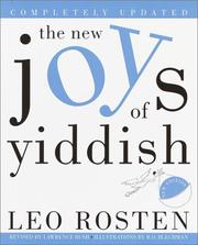 Cover of: The New Joys of Yiddish by Leo Calvin Rosten, Lawrence Bush