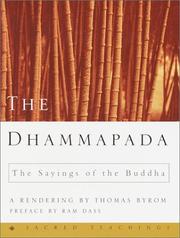 Cover of: The Dhammapada: the sayings of the Buddha