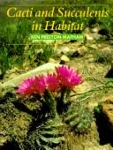 Cover of: Cacti and succulents in habitat by Ken Preston-Mafham
