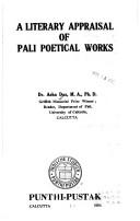 Cover of: A literary appraisal of Pali poetical works by Asha Das