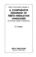 Cover of: A comparative grammar of Tibeto-Himalayan languages of Himachal Pradesh & Uttarakhand