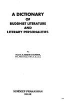 Cover of: A dictionary of Buddhist literature and literary personalities