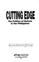 Cover of: Cutting edge: the politics of reform in the Philippines