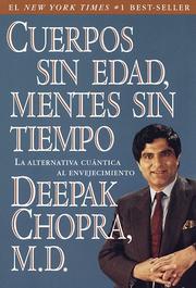 Cover of: Cuerpos sin edad, mentes sin tiempo by Deepak Chopra