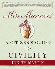 Cover of: Miss Manners: a citizen's guide to civility