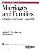 Marriages and families : changes, choices, and constraints