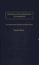 Solidarity in the conversation of humankind : the ungroundable liberalism of Richard Rorty