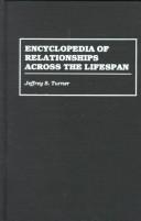 Cover of: Encyclopedia of relationships across the lifespan