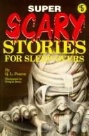 Super scary stories for sleep-overs by Q. L. Pearce