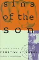 Cover of: Sins of the son by Carlton Stowers