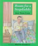 Cover of: Room for a stepdaddy by Jean Thor Cook