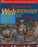 Cover of: The Macintosh web browser kit