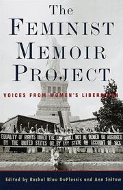 Cover of: The feminist memoir project: voices from women's liberation
