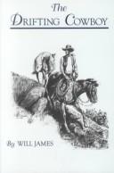 The drifting cowboy by Will James