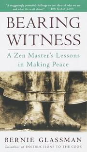 Cover of: Bearing Witness: A Zen Master's Lessons in Making Peace
