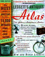 Cover of: Leggetts' Antiques Atlas(tm): The Guide to Antiquing in America (Leggett's Antiques Atlas)