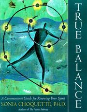 Cover of: True Balance: A Commonsense Guide for Renewing Your Spirit