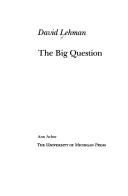The big question by David Lehman