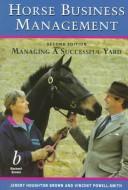 Horse management : managing a successful yard