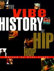 Cover of: The Vibe history of hip hop by edited by Alan Light.