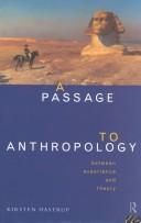 Cover of: A passage to anthropology: between experience and theory