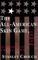 Cover of: The all-American skin game, or, The decoy of race: the long and the short of it, 1990-1994