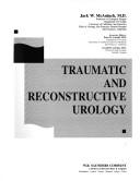 Traumatic and reconstructive urology