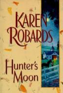 Hunter's moon by Karen Robards