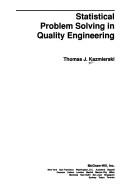 Statistical problem solving in quality engineering