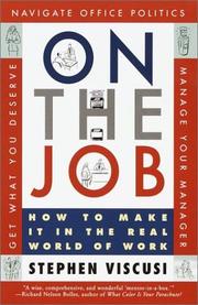 Cover of: On the Job: How to Make It in the Real World of Work
