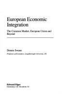 Cover of: European economic integration: the Common Market, European Union and beyond