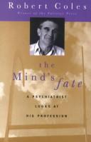 The mind's fate : a psychiatrist looks at his profession