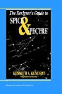 The designer's guide to SPICE and Spectre by Kenneth S. Kundert