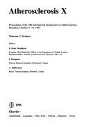 Atherosclerosis X : proceedings of the 10th International Symposium on Atherosclerosis, Montréal, October 9-14, 1994