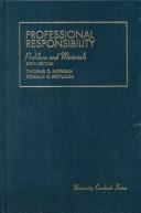 Cover of: Problems and materials on professional responsibility