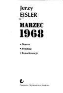 Cover of: Marzec 1968 by Jerzy Eisler