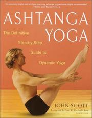 Cover of: Ashtanga yoga: the definitive step-by-step guide to dynamic yoga