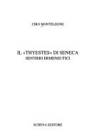 Il "Thyestes" di Seneca by Ciro Monteleone