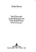Das Pikareske in den Romanen von Fritz Rudolf Fries by Stefan Bruns