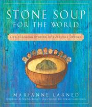 Cover of: Stone Soup for the World by Marianne Larned