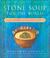 Cover of: Stone Soup for the World