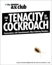Cover of: The Tenacity of the Cockroach: Conversations with Entertainment's Most Enduring Outsiders