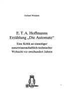 Cover of: E.T.A. Hoffmanns Erzählung "Die Automate": eine Kritik an einseitiger naturwissenschaftlich-technischer Weltsicht vor zweihundert Jahren