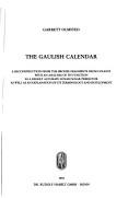 Cover of: The Gaulish Calendar: A Reconstruction From the Bronze Fragments From Coligny, With An Analysis of its Function as a Highly Accurate Lunar-Solar Predictor, as Well as an Explanation of its Terminology and Development