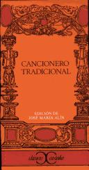 Cover of: Cancionero tradicional by edición, introducción y notas de José María Alín.