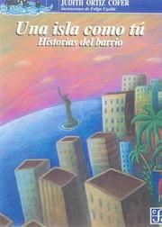 Cover of: Una Isla Como Tu: Historias Del Barrio (a la Orilla del Viento)
