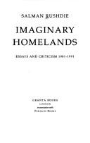 Imaginary homelands : essays and crtiticism,1981-1991