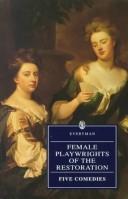Cover of: Female playwrights of the Restoration: five comedies
