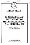 Cover of: Encyclopedia & dictionary of medicine, nursing, & allied health by Benjamin Frank Miller